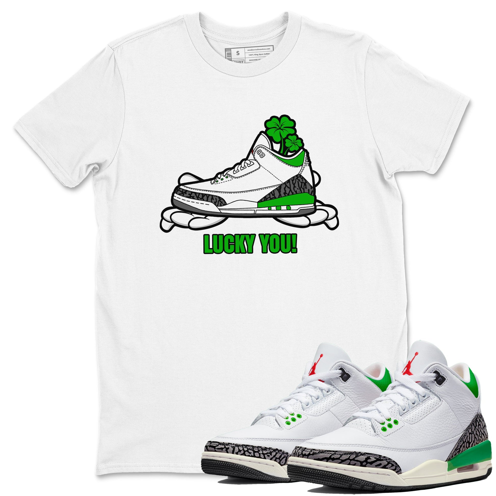 Air Jordan 3 Lucky Green shirt to match jordans Lucky You sneaker tees AJ3 Lucky Green SNRT Sneaker Release Tees Unisex White 1 T-Shirt