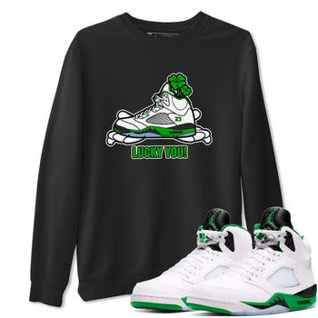 Air Jordan 5 Lucky Green shirt to match jordans Lucky You sneaker tees AJ5 Lucky Green SNRT Sneaker Release Tees Unisex Black 1 T-Shirt