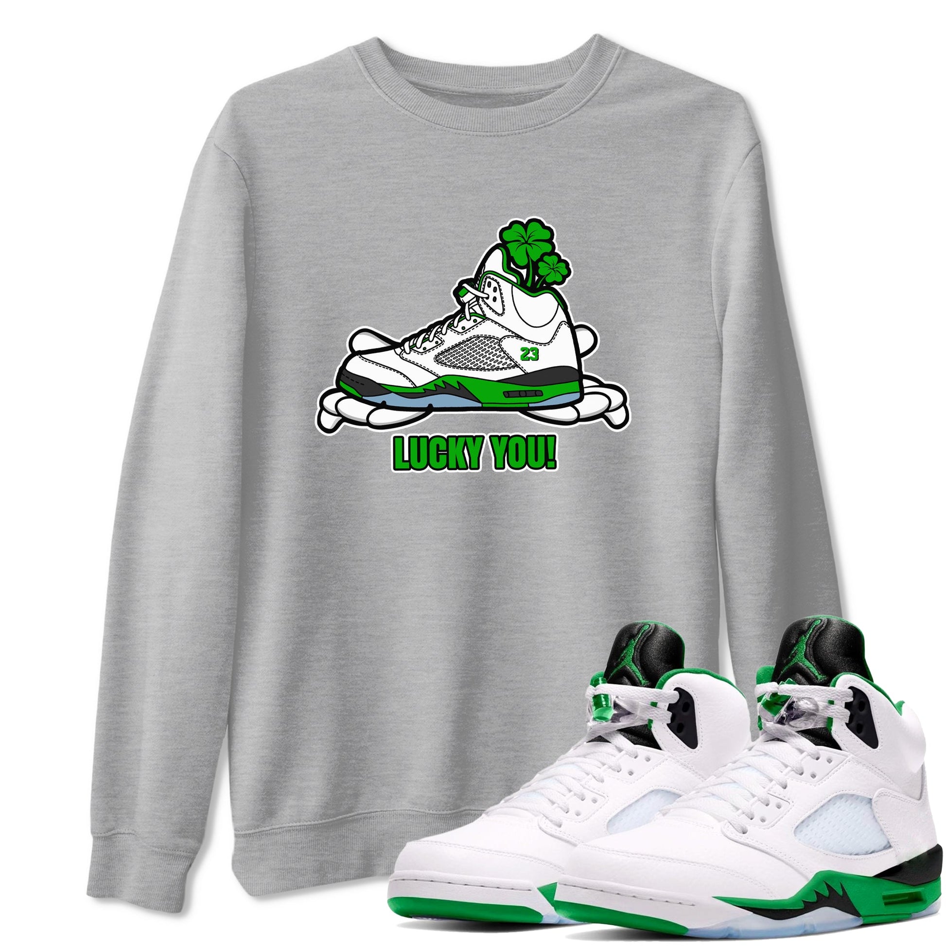 Air Jordan 5 Lucky Green shirt to match jordans Lucky You sneaker tees AJ5 Lucky Green SNRT Sneaker Release Tees Unisex Heather Grey 1 T-Shirt