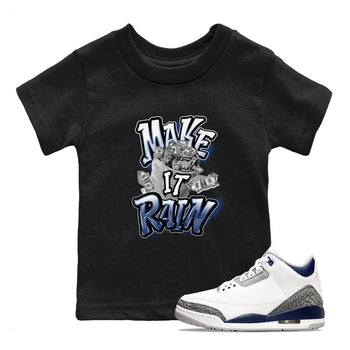 3s Midnight Navy shirt to match jordans Make It Rain sneaker tees Air Jordan 3 Midnight Navy SNRT sneaker release tees baby toddler Black 1 cotton Shirt
