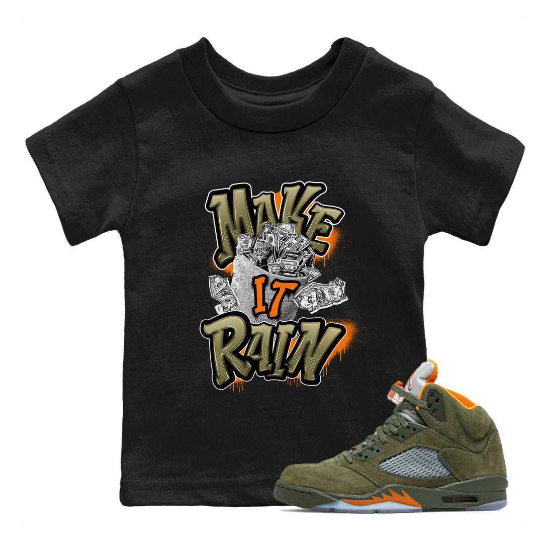 5s Olive shirt to match jordans Make It Rain sneaker tees Air Jordan 5 Olive SNRT sneaker release tees baby toddler Black 1 cotton Shirt