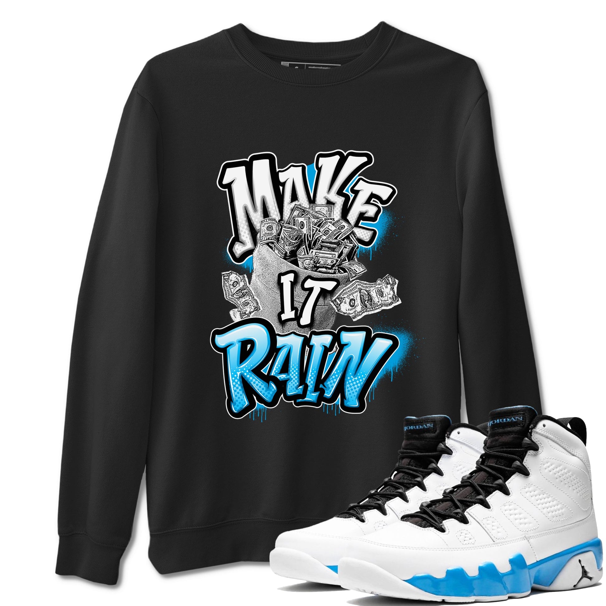 9s Powder Blue shirt to match jordans Make It Rain sneaker tees Air Jordan 9 Powder Blue SNRT Sneaker Release Tees unisex cotton Black 1 crew neck shirt