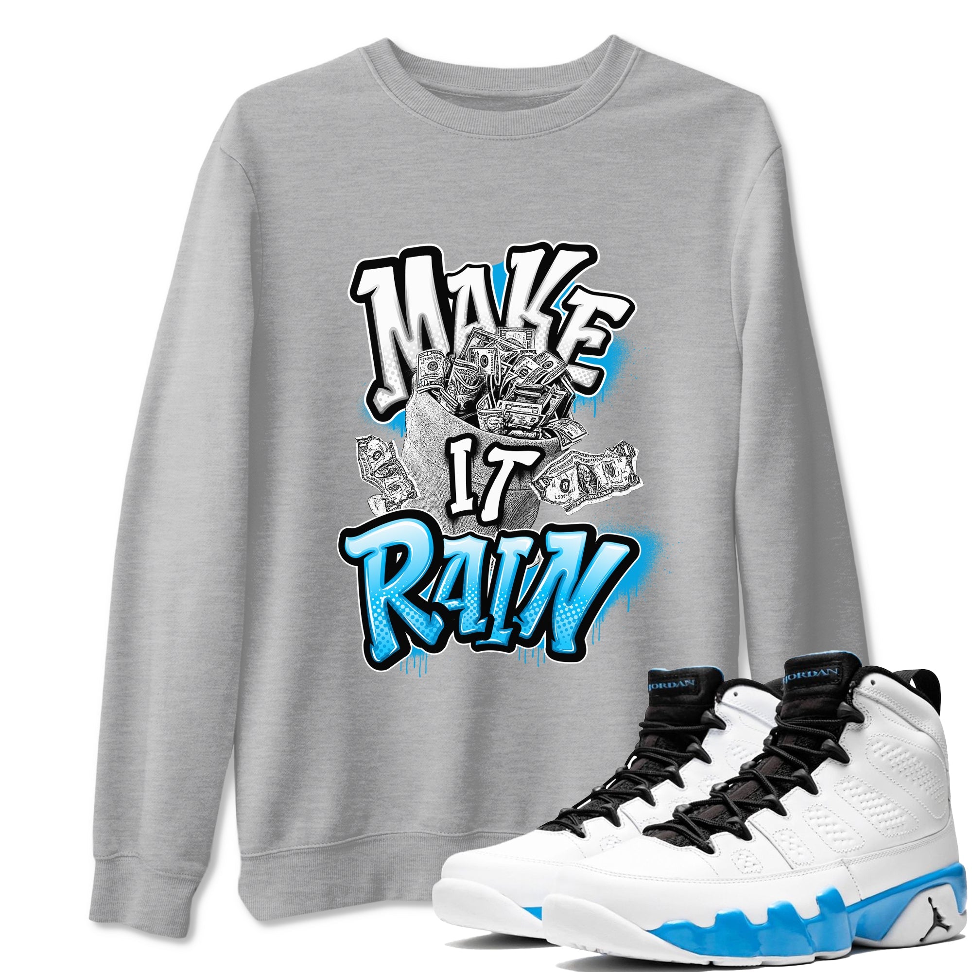9s Powder Blue shirt to match jordans Make It Rain sneaker tees Air Jordan 9 Powder Blue SNRT Sneaker Release Tees unisex cotton Heather Grey 1 crew neck shirt