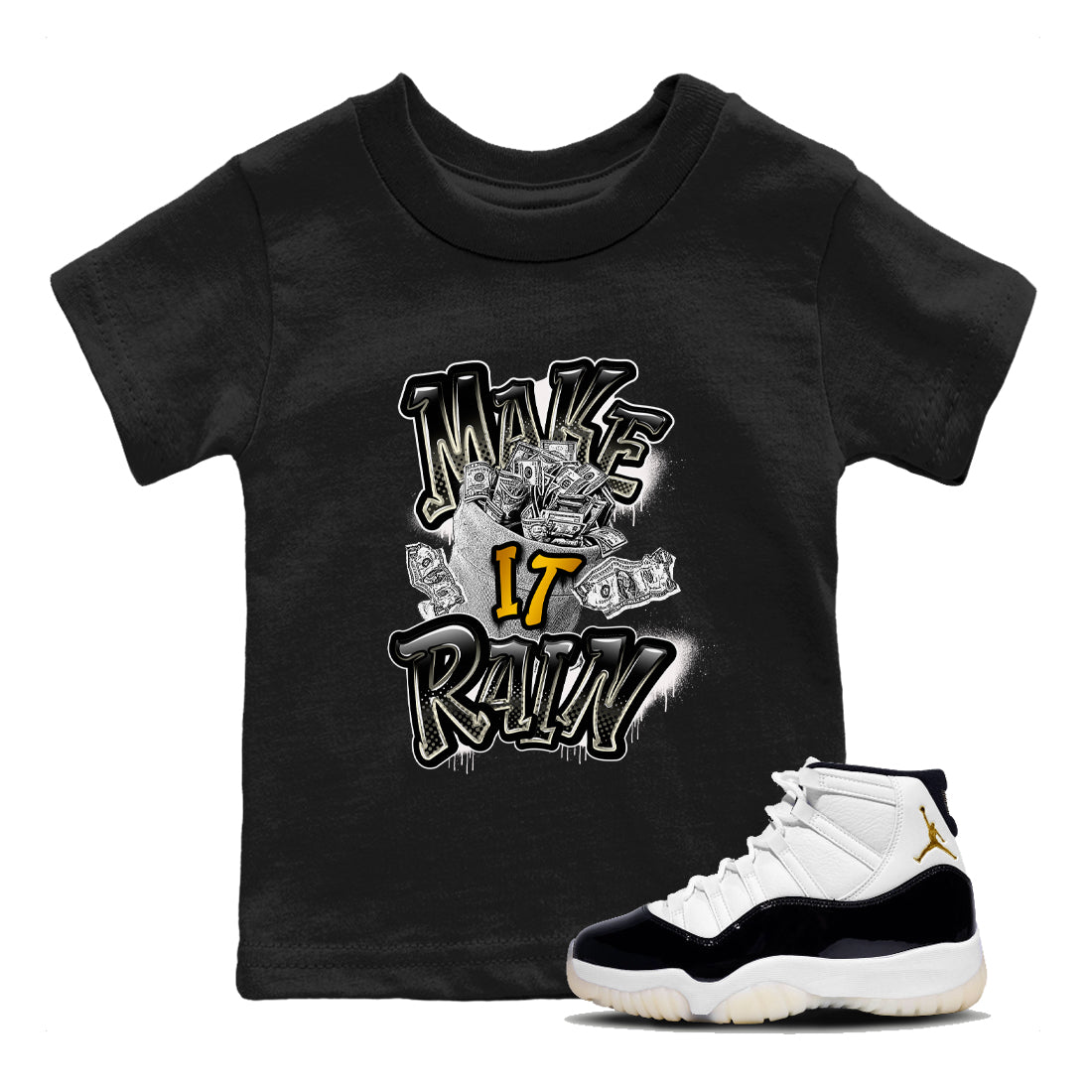 Air Jordan 11 Gratitude shirt to match jordans Make It Rain Money sneaker tees AJ11 Gratitude SNRT sneaker release tees baby toddler Black 1 cotton Shirt