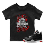 Air Jordan 4 Bred Reimagined shirt to match jordans Make It Rain Money sneaker tees AJ4 Bred Reimagined SNRT sneaker release tees baby toddler Black 1 cotton Shirt