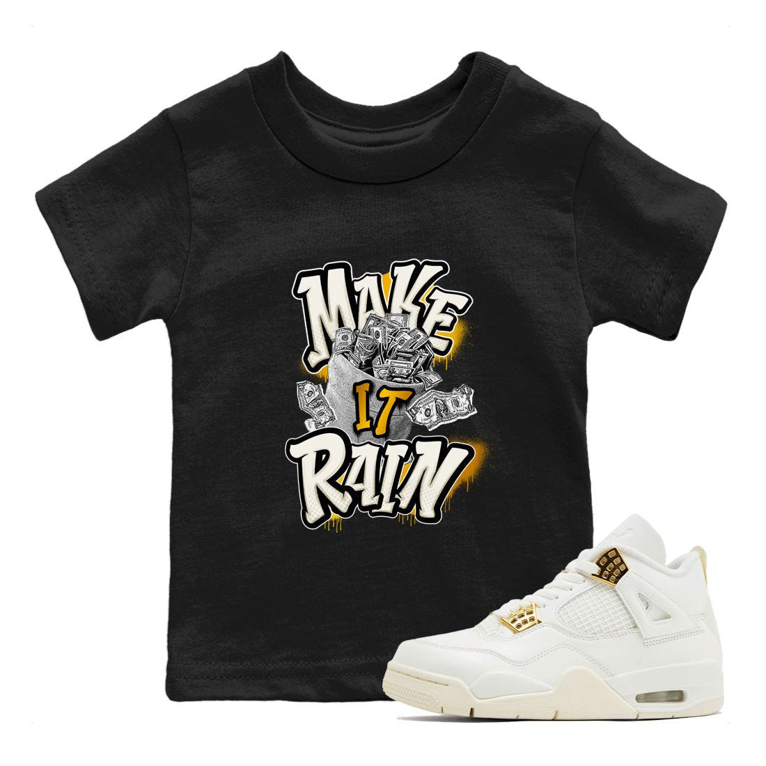 4s Sail shirt to match jordans Make It Rain Money sneaker tees Air Jordan 4 Sail SNRT sneaker release tees baby toddler Black 1 cotton Shirt