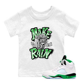 Air Jordan 5 Lucky Green shirt to match jordans Make It Rain Money sneaker tees AJ5 Lucky Green SNRT sneaker release tees baby toddler White 1 cotton Shirt