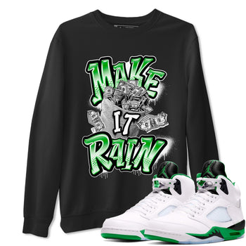 Air Jordan 5 Lucky Green shirt to match jordans Make It Rain Money sneaker tees AJ5 Lucky Green SNRT Sneaker Release Tees unisex cotton Black 1 crew neck shirt