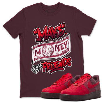 Air Force 1 Layers Of Love Valentine's Day shirt to match jordans Make Money Not Friends sneaker tees streetwear brand AF1 Layers Of Love SNRT Sneaker Release Tees unisex cotton Maroon 1 crew neck shirt