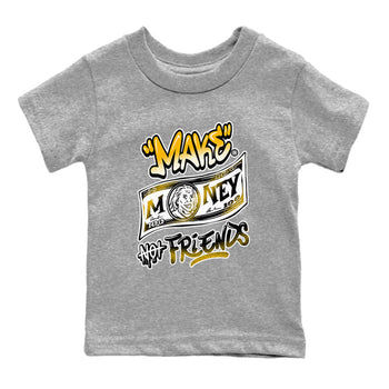 1s Yellow Ochre shirt to match jordans Make Money Not Friends sneaker tees streetwear brand Air Jordan 1 High OG Yellow Ochre SNRT sneaker release tees baby toddler Heather Grey 2 cotton Shirt
