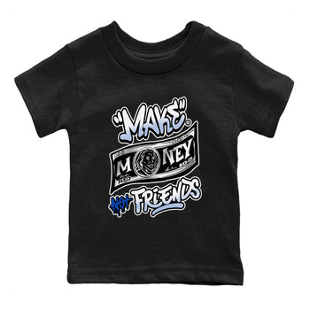 11s Retro Space shirt to match jordans Make Money Not Friends sneaker tees streetwear brand Air Jordan 11 Black/Varsity Royal SNRT sneaker release tees baby toddler Black 2 cotton Shirt