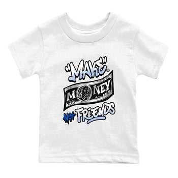 11s Retro Space shirt to match jordans Make Money Not Friends sneaker tees streetwear brand Air Jordan 11 Black/Varsity Royal SNRT sneaker release tees baby toddler White 2 cotton Shirt