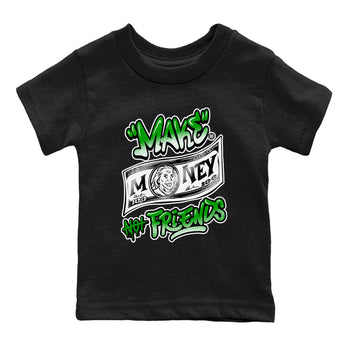Air Jordan 5 Retro Lucky Green shirt to match jordans Make Money Not Friends sneaker tees streetwear brand Air Jordan 5 Lucky Green SNRT sneaker release tees baby toddler Black 2 cotton Shirt