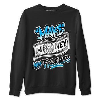 AJ9 Powder Blue shirt to match jordans Make Money Not Friends sneaker tees streetwear brand Air Jordan 9 Powder Blue SNRT Sneaker Release Tees unisex cotton Black 2 crew neck shirt