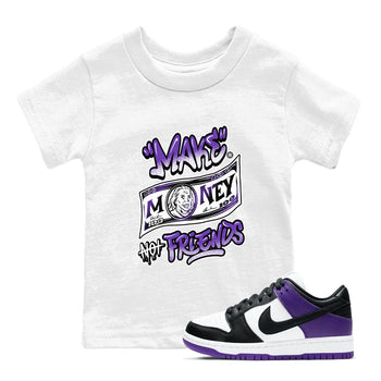 Nike SB Dunk Low Court Purple Shirt To Match Jordans Make Money Not Friends Streetwear Fashion Dunk Low Court Purple SNRT sneaker release tees baby toddler White 1 cotton Shirt