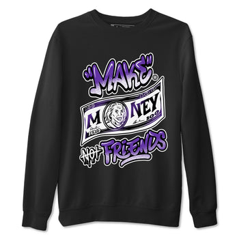 Nike SB Dunk Low Court Purple Shirt To Match Jordans Make Money Not Friends Streetwear Fashion Dunk Low Court Purple SNRT Sneaker Release Tees unisex cotton Black 2 crew neck shirt