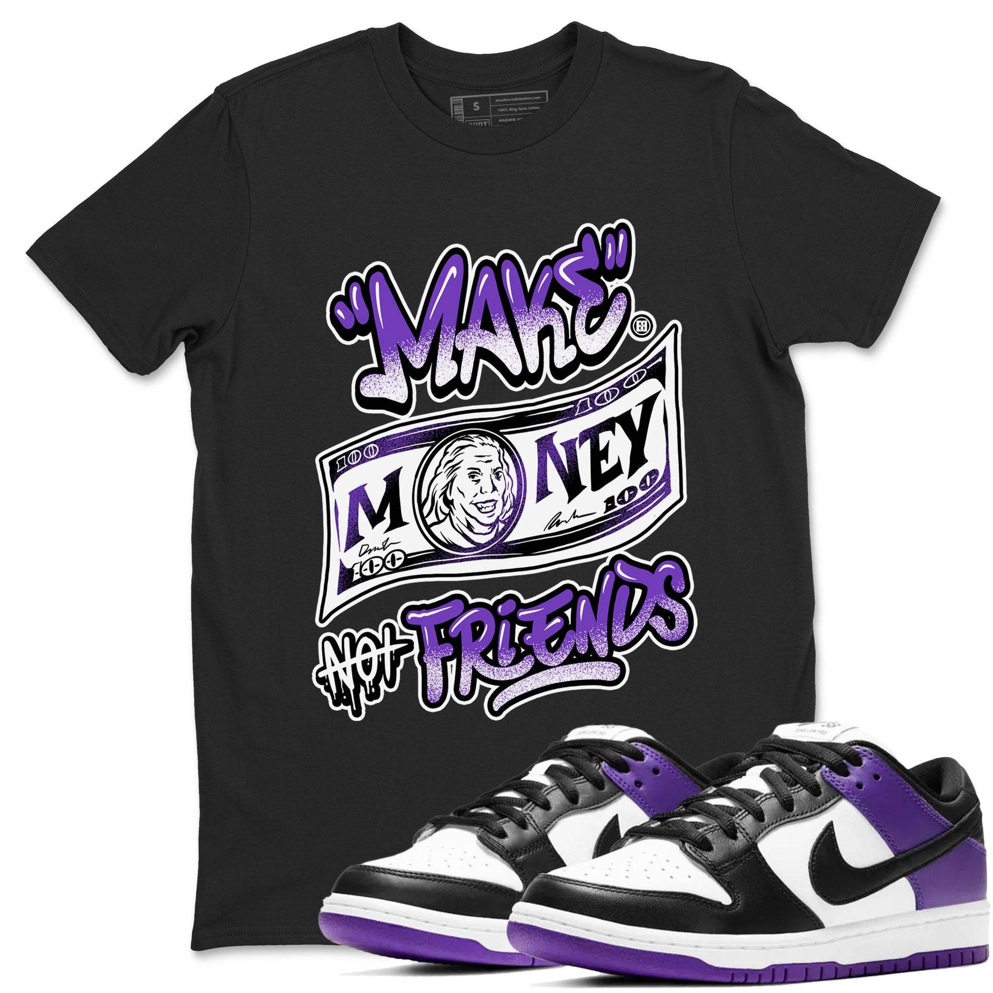 Nike SB Dunk Low Court Purple Shirt To Match Jordans Make Money Not Friends Streetwear Fashion Dunk Low Court Purple SNRT Sneaker Release Tees unisex cotton Black 1 crew neck shirt