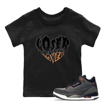 Air Jordan 3 Retro Fear shirt to match jordans Melting Loser Lover sneaker tees AJ3 Fear SNRT Sneaker Tees Sneaker Matching Cotton Shirt baby toddler Black 1 cotton Shirt