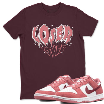 Dunk Valentine's Day shirt to match jordans Melting Loser Lover sneaker tees Dunk Low Valentines Day SNRT Sneaker Release Tees unisex cotton Maroon 1 crew neck shirt
