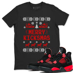 Jordan 4 Red Thunder shirt to match jordans Merry Kicksmas sneaker tees Air Jordan 4 Red Thunder SNRT Sneaker Release Tees unisex cotton Black 1 crew neck shirt