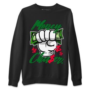 1s Lucky Green Sneaker Match Tees Money Chaser Sneaker Tees Air Jordan 1 Lucky Green Sneaker Release Tees Unisex Shirts Black 2