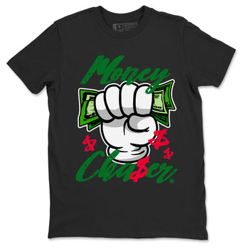 1s Lucky Green Sneaker Match Tees Money Chaser Sneaker Tees Air Jordan 1 Lucky Green Sneaker Release Tees Unisex Shirts Black 2