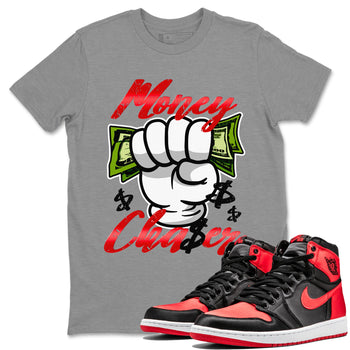 Air Jordan 1 Satin Bred Sneaker Match Tees Money Chaser Sneaker Tees Jordan 1 High OG Satin Bred Sneaker Release Tees Unisex Shirts Heather Grey 1