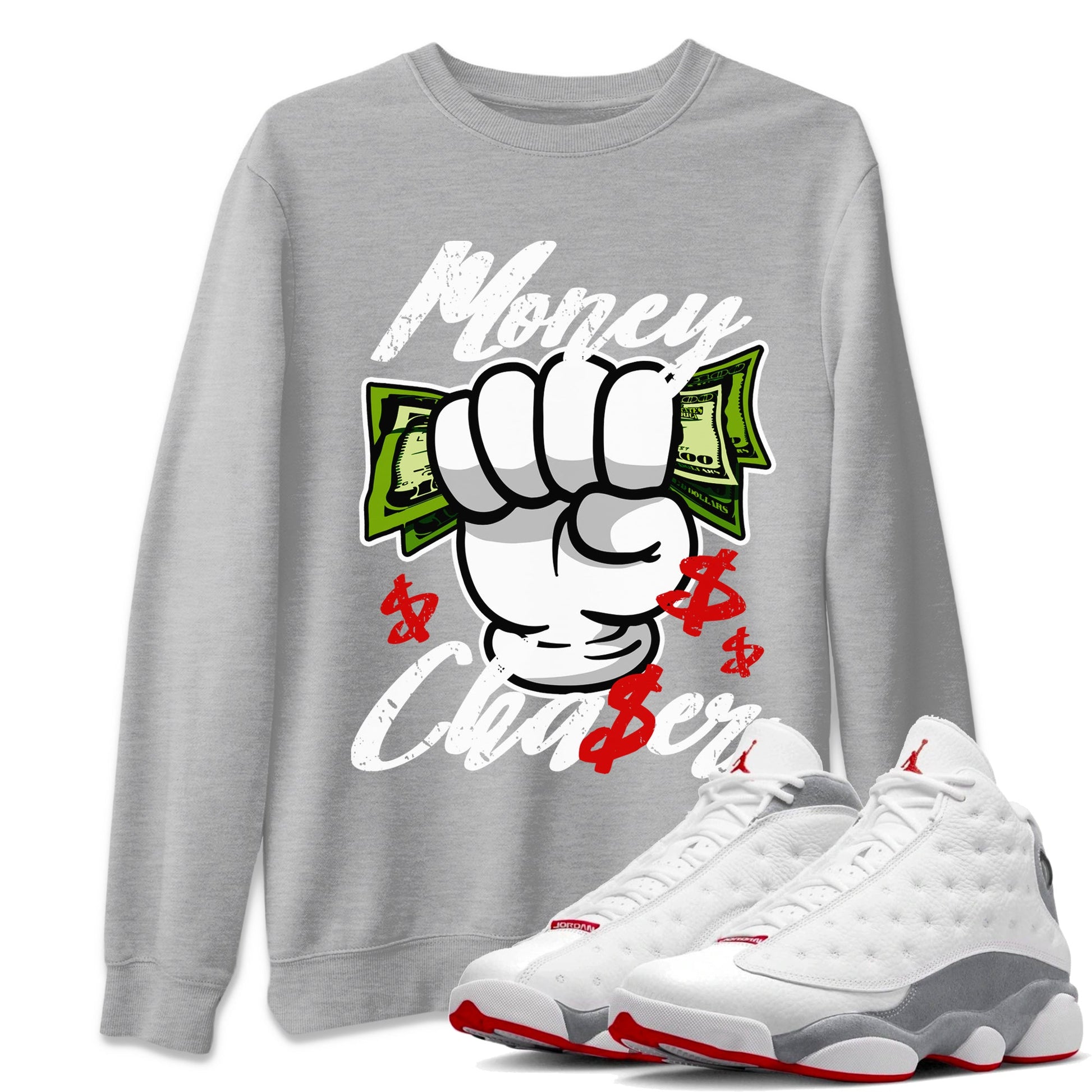 Air Jordan 13 Wolf Grey Sneaker Match Tees Money Chaser Sneaker Tees 13 Wolf Grey Sneaker Release Tees Unisex Shirts Heather Grey 1