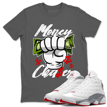 Air Jordan 13 Wolf Grey Sneaker Match Tees Money Chaser Sneaker Tees 13 Wolf Grey Sneaker Release Tees Unisex Shirts Cool Grey 1