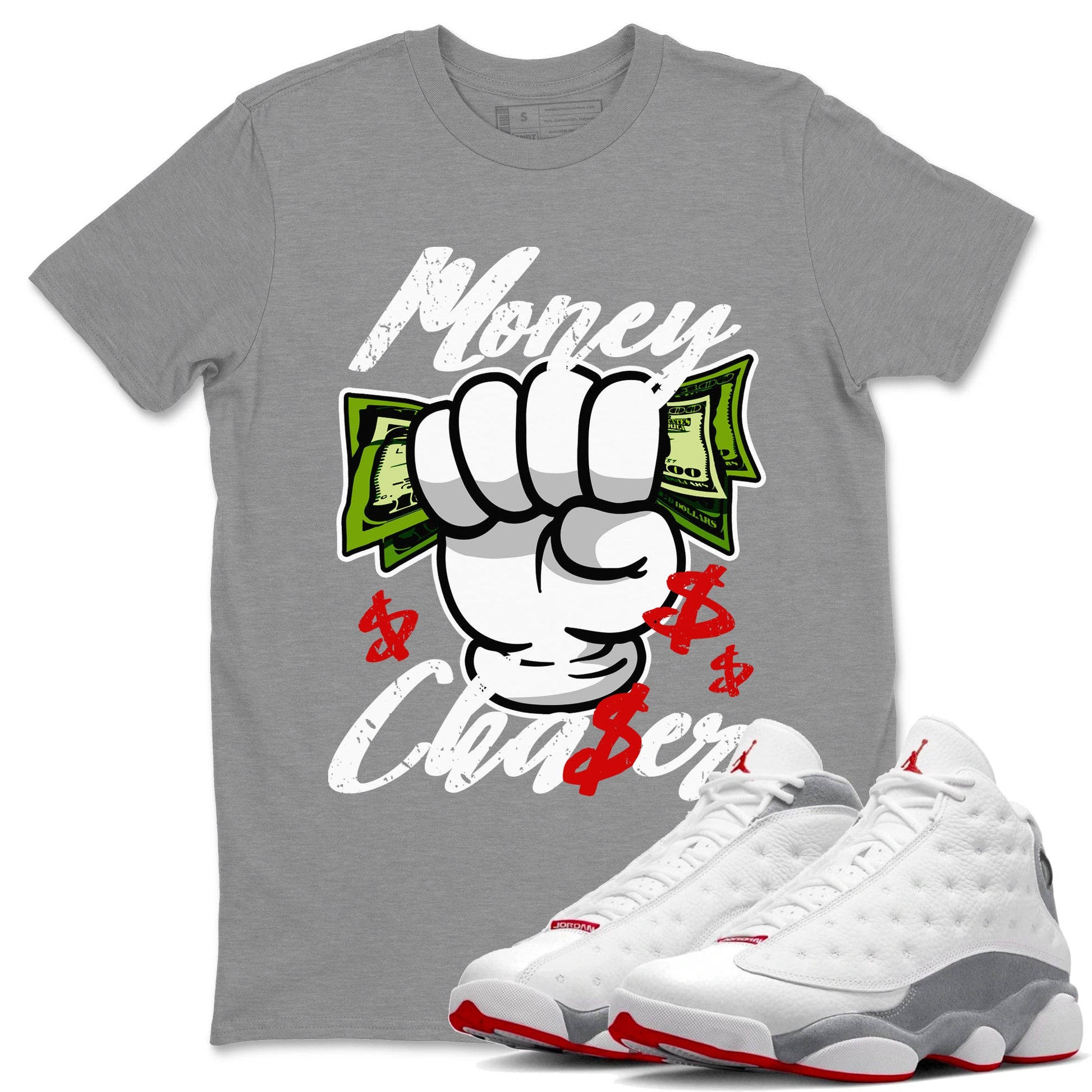 Air Jordan 13 Wolf Grey Sneaker Match Tees Money Chaser Sneaker Tees 13 Wolf Grey Sneaker Release Tees Unisex Shirts Heather Grey 1