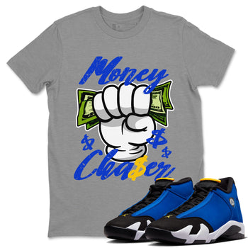 14 Laney Sneaker Match Tees Money Chaser Sneaker Tees Air Jordan 14 Laney Sneaker Release Tees Unisex Shirts Heather Grey 1
