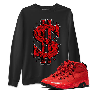 Jordan 9 Chile Red Sneaker Match Tees Money Dollar Sneaker Tees Jordan 9 Chile Red Sneaker Release Tees Unisex Shirts