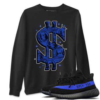 Yeezy 350 Dazzling Blue Sneaker Match Tees Money Dollar Sneaker Tees Yeezy 350 Dazzling Blue Sneaker Release Tees Unisex Shirts