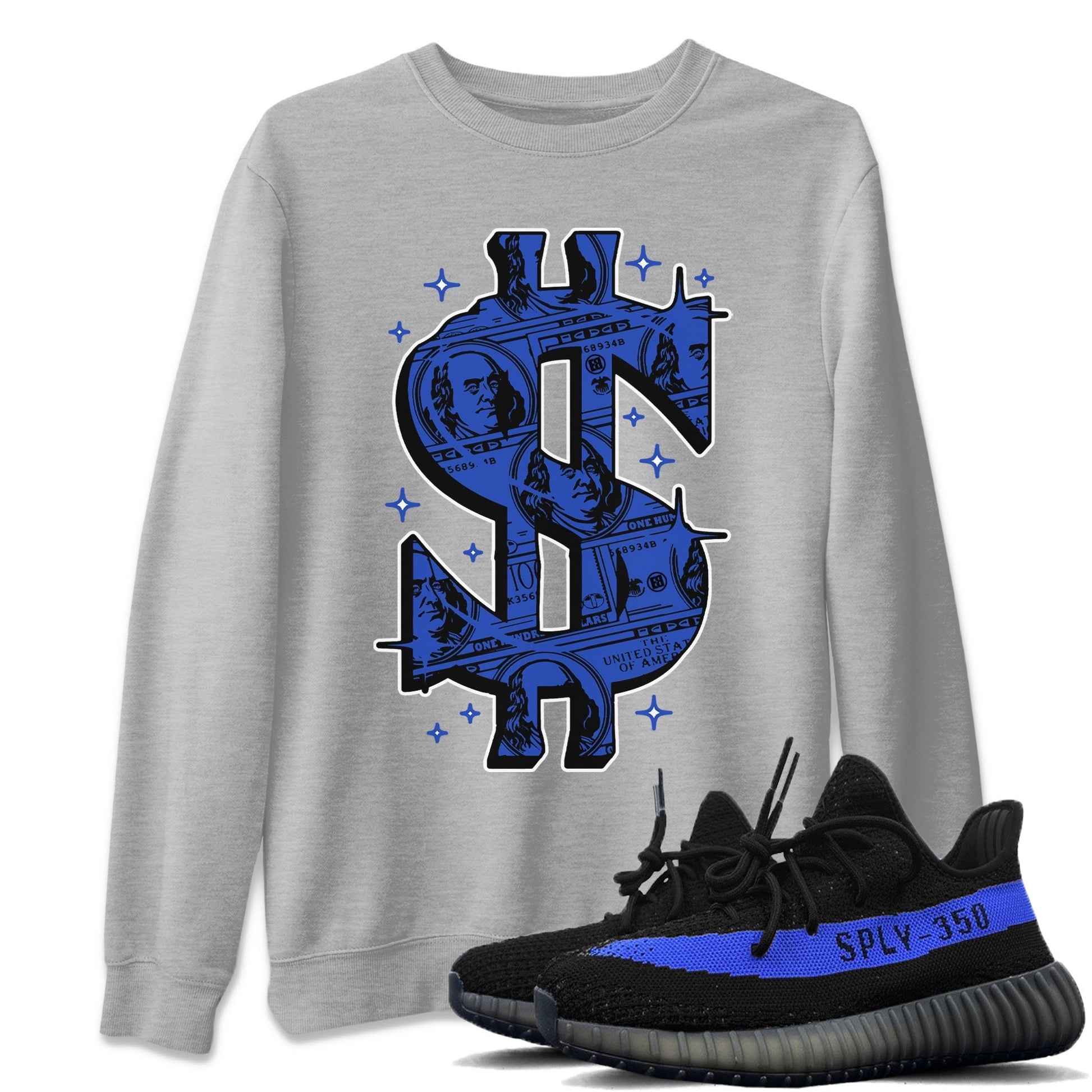 Yeezy 350 Dazzling Blue Sneaker Match Tees Money Dollar Sneaker Tees Yeezy 350 Dazzling Blue Sneaker Release Tees Unisex Shirts