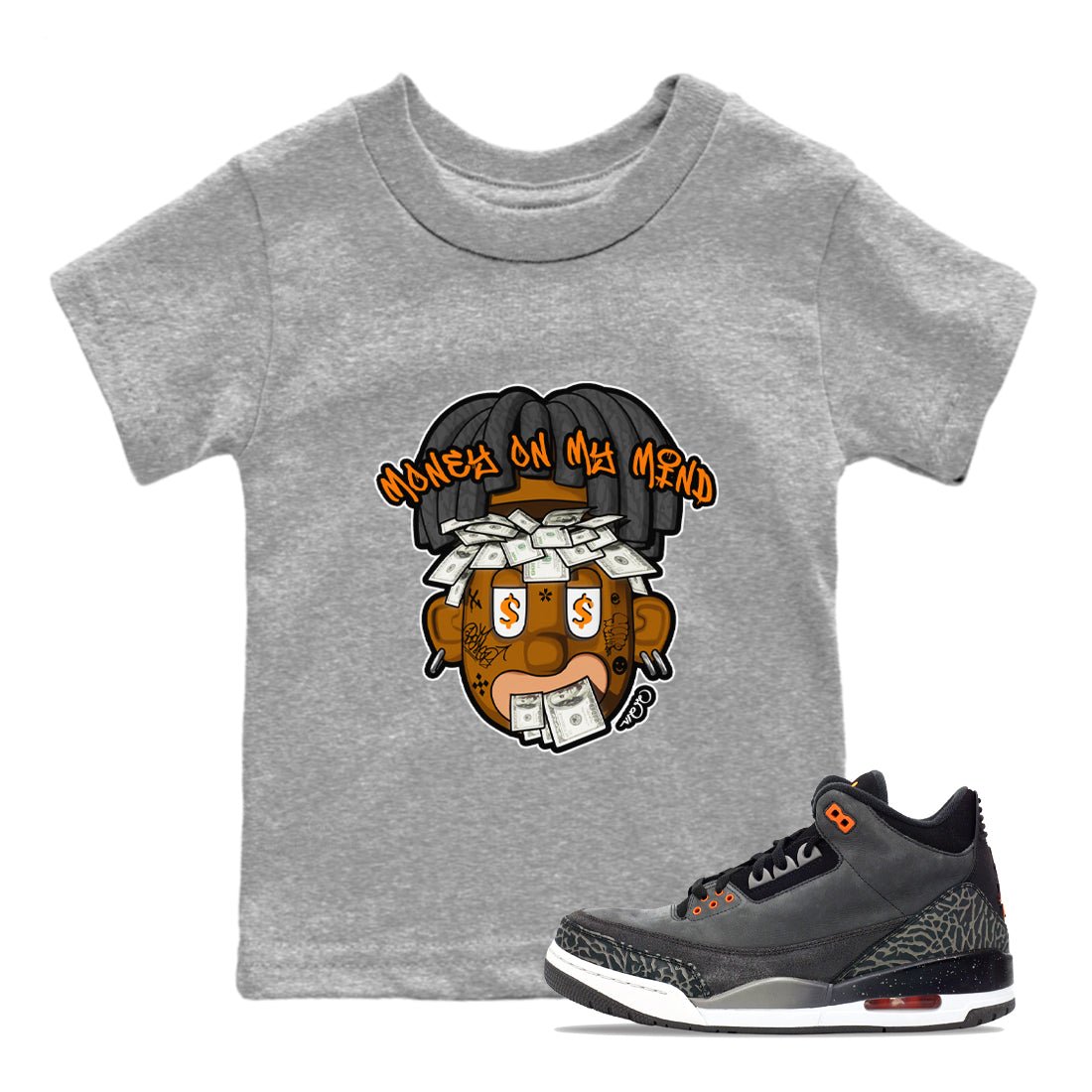 Air Jordan 3 Fear shirt to match jordans Money On My Mind sneaker tees AJ3 Fear SNRT Sneaker Release Tees Baby Toddler Heather Grey 1 T-Shirt
