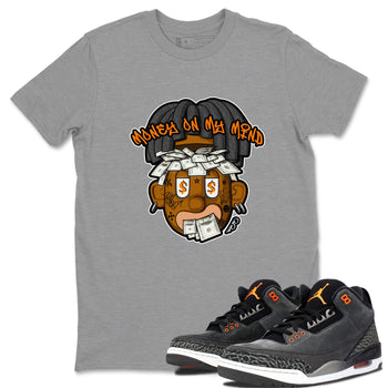 Air Jordan 3 Fear shirt to match jordans Money On My Mind sneaker tees AJ3 Fear SNRT Sneaker Release Tees Unisex Heather Grey 1 T-Shirt