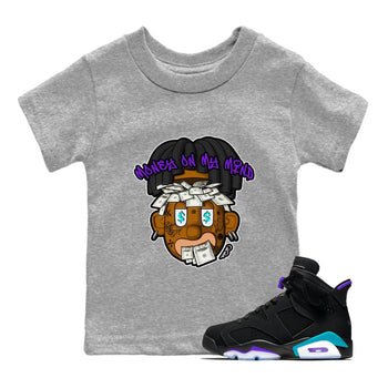 Air Jordan 6 Aqua shirt to match jordans Money On My Mind sneaker tees AJ6 Aqua SNRT Sneaker Release Tees Baby Toddler Heather Grey 1 T-Shirt