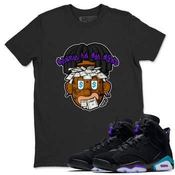 Air Jordan 6 Aqua shirt to match jordans Money On My Mind sneaker tees AJ6 Aqua SNRT Sneaker Release Tees Unisex Black 1 T-Shirt