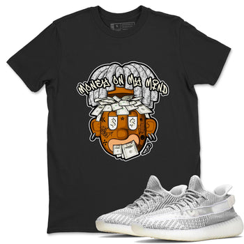 Yeezy 350 Static shirt to match jordans Money On My Mind sneaker tees Adidas Yeezy 350 Static SNRT Sneaker Release Tees Unisex Black 1 T-Shirt