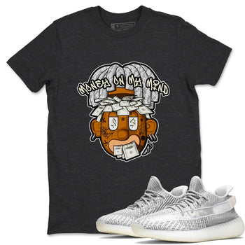 Yeezy 350 Static shirt to match jordans Money On My Mind sneaker tees Adidas Yeezy 350 Static SNRT Sneaker Release Tees Unisex Charcoal Heather 1 T-Shirt