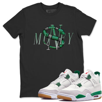 Air Jordan 4 Pine Green Sneaker Match Tees Money Snake Sneaker Tees AJ4 Pine Green Sneaker Release Tees Unisex Shirts Black 1