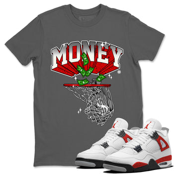 Air Jordan 4 Red Cement Sneaker Match Tees Money Swish Sneaker Tees AJ4 Red Cement Sneaker Release Tees Unisex Shirts Cool Grey 1