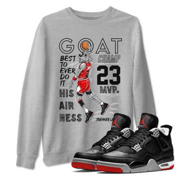 AJ4 Retro Bred Reimagined shirt to match jordans MVP Goat sneaker tees Air Jordan 4 Retro Bred Reimagined SNRT sneaker release Tees unisex cotton Heather Grey 1 crew neck shirt
