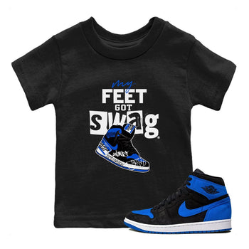 1s Royal Reimagined shirt to match jordans My Feet Got Swag sneaker matching t-shirt Air Jordan 1 Royal Reimagined SNRT Sneaker Release Tees Baby Toddler Black 1 T-Shirt