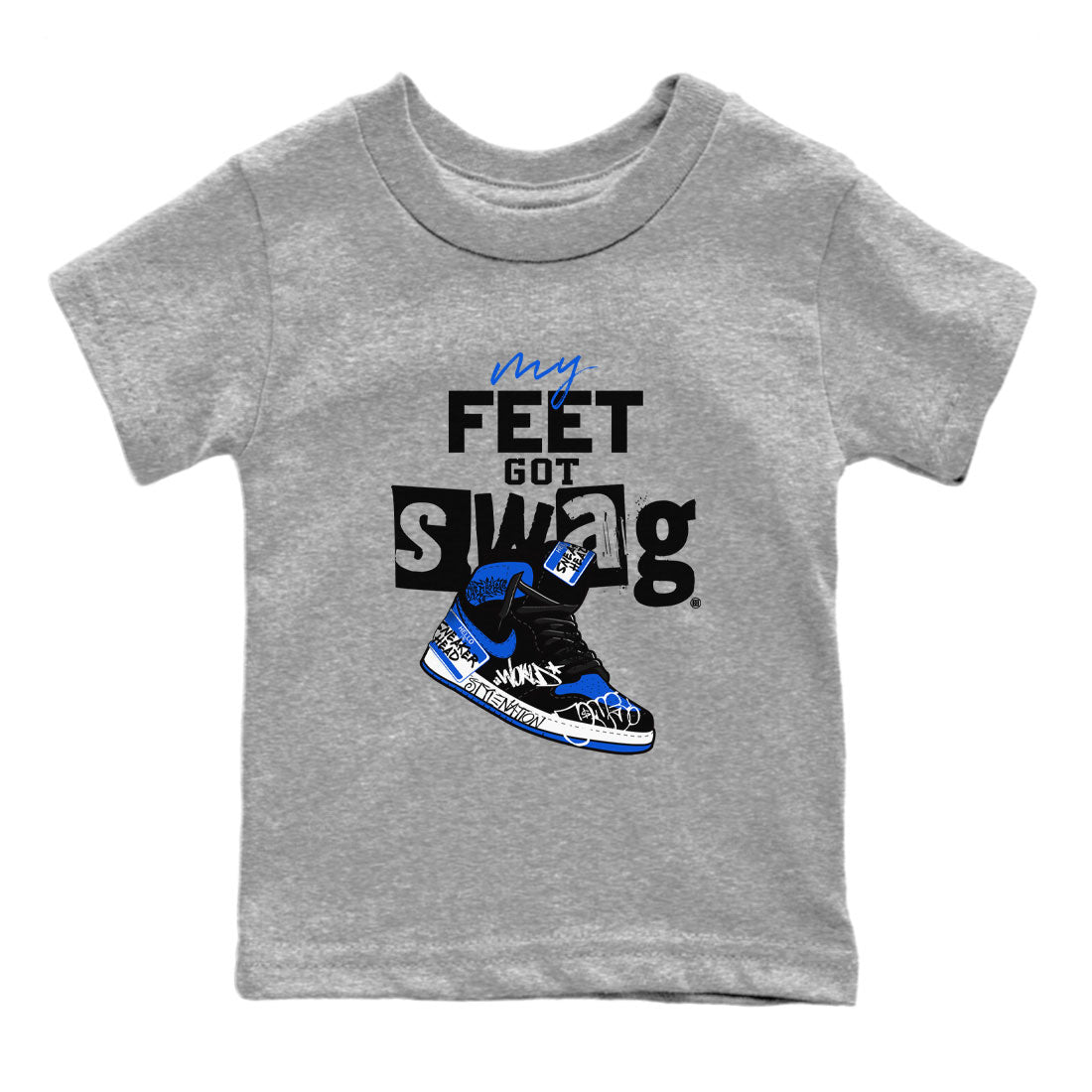 1s Royal Reimagined shirt to match jordans My Feet Got Swag sneaker matching t-shirt Air Jordan 1 Royal Reimagined SNRT Sneaker Release Tees Baby Toddler Heather Grey 2 T-Shirt