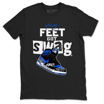 1s Royal Reimagined shirt to match jordans My Feet Got Swag sneaker matching t-shirt Air Jordan 1 Royal Reimagined SNRT Sneaker Release Tees Unisex Black 2 T-Shirt