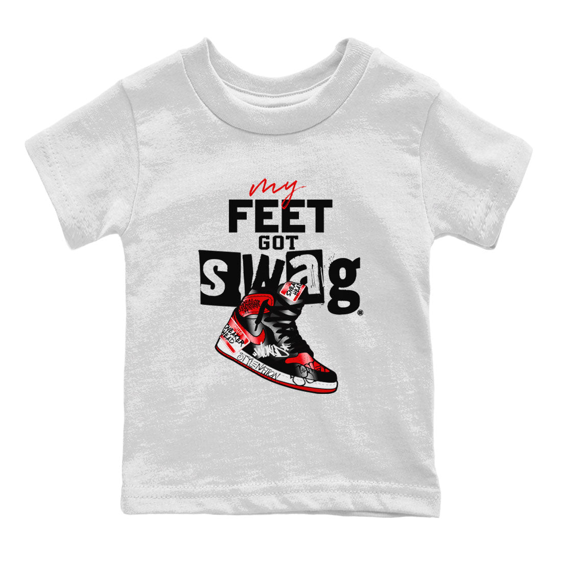 AJ1 Satin Bred shirt to match jordans My Feet Got Swag sneaker tees Air Jordan 1 Satin Bred SNRT Sneaker Release Tees Baby Toddler White 2 T-Shirt