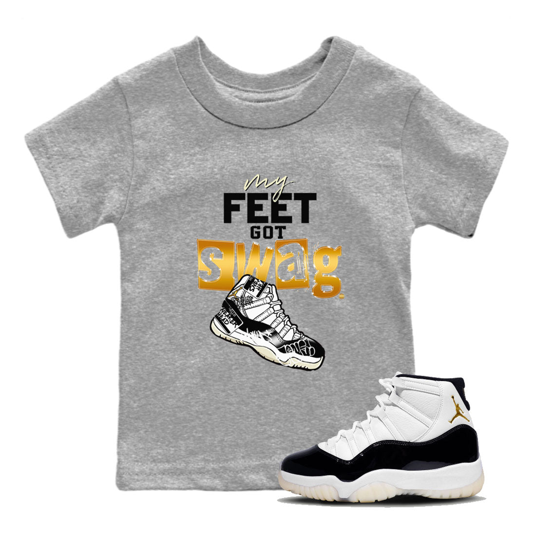 AJ11 Gratitude shirt to match jordans My Feet Got Swag sneaker tees Air Jordan 11 Gratitude SNRT sneaker release tees baby toddler Heather Grey 1 cotton Sneaker T-Shirt