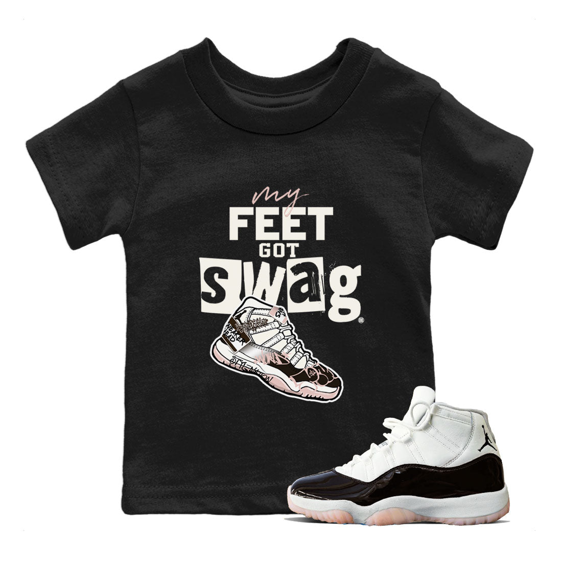 Air Jordan 11 Neapolitan shirt to match jordans My Feet Got Swag sneaker tees Air Jordan 11 Neapolitan SNRT Sneaker Release Tees Baby Toddler Black 1 T-Shirt