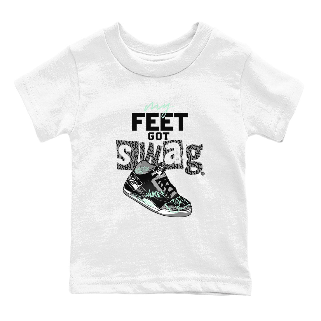 3s Green Glow shirt to match jordans My Feet Got Swag sneaker tees Air Jordan 3 Green Glow SNRT sneaker release tees baby toddler White 2 cotton Shirt